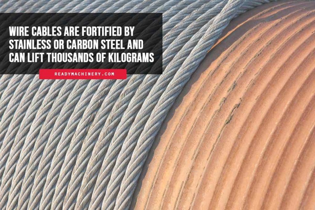 Wire-cables-are-fortified-by-stainless-or-carbon-steel-and-can-lift-thousands-of-kilograms