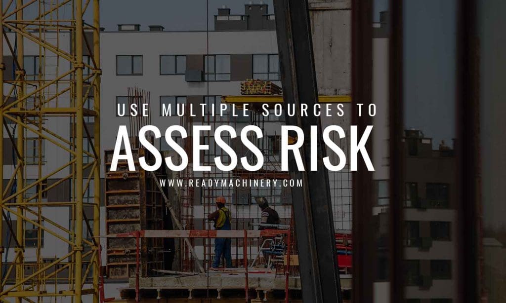 Use multiple sources to assess risk