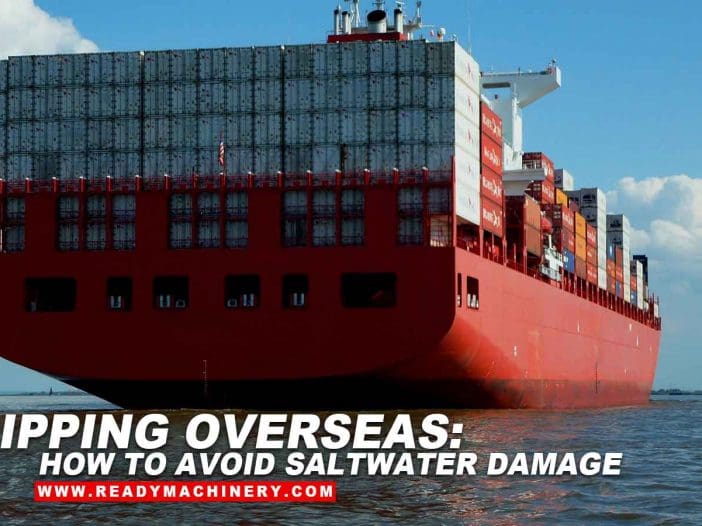 Shipping Overseas: How to Avoid Saltwater Damage