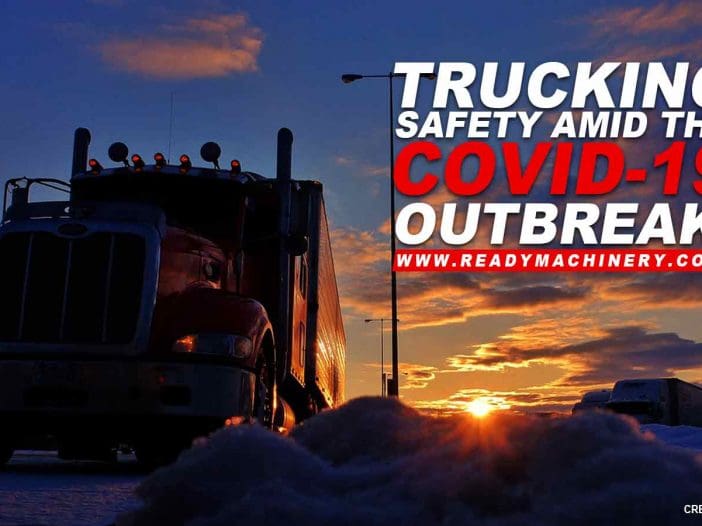 Trucking Safety Amid the COVID-19 Outbreak