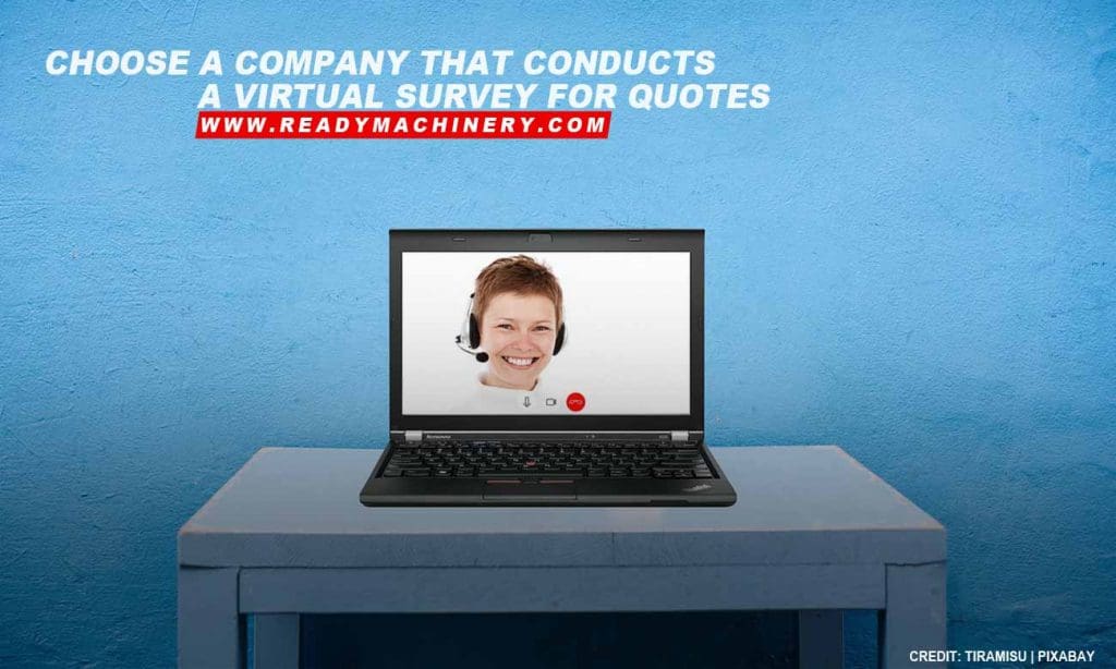 Choose a company that conducts a virtual survey for quotes